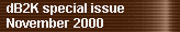 dB2K special issue 
  November 2000