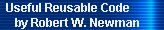 Useful Reusable Code 
     by Robert W. Newman