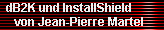 dB2K und InstallShield 
     von Jean-Pierre Martel