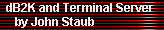 dB2K and Terminal Server by John Staub