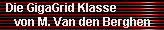 Die GigaGrid Klasse 
     von M. Van den Berghen