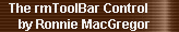  The rmToolBar Control
    by Ronnie MacGregor